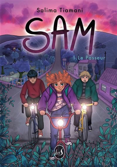 Sam, T.1 : Le passeur – Salima&nbsp;Tiamani